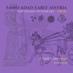 1790 BC: Šamši-Adad - early Assyria